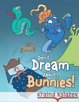 Don't Dream about Bunnies! Thomas &. Sherry Bumpus 9781496911988 Authorhouse - książka