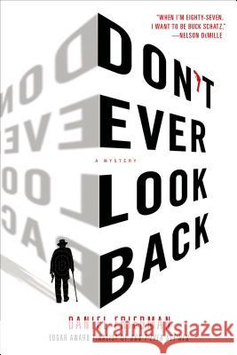 Don't Ever Look Back: A Mystery Daniel Friedman 9781250060983 St. Martin's Griffin - książka