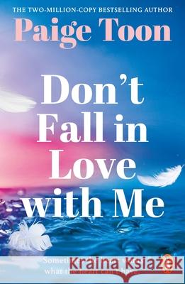 Don't Fall in Love With Me Paige Toon 9781804947845 Cornerstone - książka