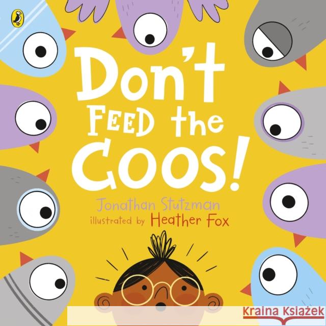 Don't Feed the Coos Jonathan Stutzman 9780241401569 Penguin Random House Children's UK - książka