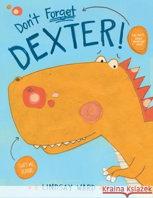 Don't Forget Dexter! Lindsay Ward 9781542047272 Amazon Publishing - książka