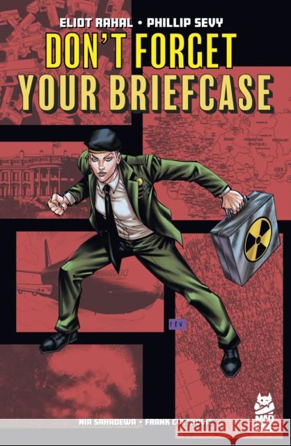 Don't Forget Your Briefcase Eliot Rahal 9781545822821 Mad Cave Studios - książka