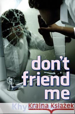 don't friend me Angel, Khyiah 9780994477606 Typology Publishing - książka
