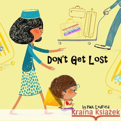 Don't Get Lost Dariya Kohk Paul Ledford 9781074760984 Independently Published - książka
