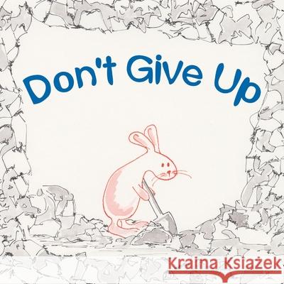 Don't give up Garmilla, María 9781535363365 Createspace Independent Publishing Platform - książka