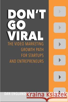 Don't Go Viral Dan Englander 9781516998784 Createspace - książka