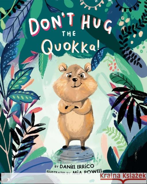 Don't Hug the Quokka! Daniel Errico Mia Powell 9781433837067 Magination Press - książka