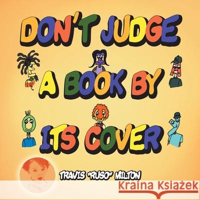 Don't Judge a Book by Its Cover Travis Ruso Milton 9781489728494 Liferich - książka