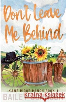 Don't Leave Me Behind Bailey Johnson 9781971195018 Bailey Johnson - książka