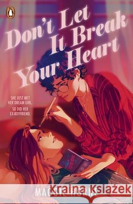 Don't Let It Break Your Heart Maggie Horne 9780241638101 Penguin Random House Children's UK - książka