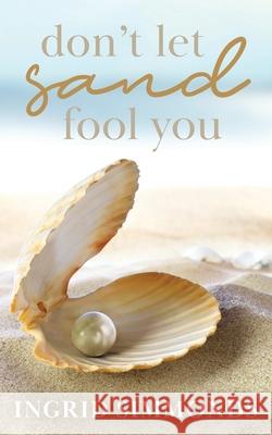 Don't Let Sand Fool You Ingrid Simmonds 9781637465844 Kharis Publishing - książka