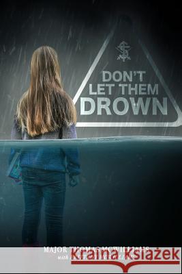 Don't Let Them Drown Thomas McWilliams Brittany McWilliams 9780865440760 Not Avail - książka