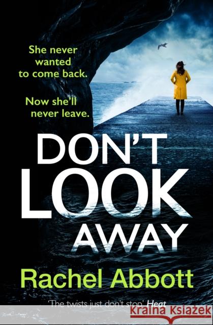 Don't Look Away: the pulse-pounding thriller from the queen of the page turner Rachel Abbott 9781035403387 Headline Publishing Group - książka