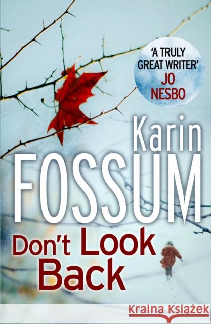 Don't Look Back Karin Fossum 9780099565468  - książka