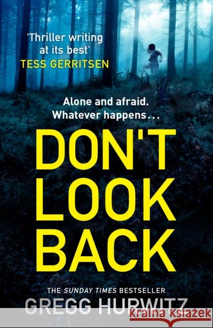 Don't Look Back Gregg Hurwitz 9781405910675 Penguin Books Ltd - książka