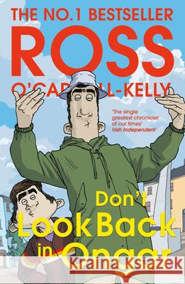 Don’t Look Back in Ongar Ross O'Carroll-Kelly 9781844886296 Penguin Books Ltd - książka
