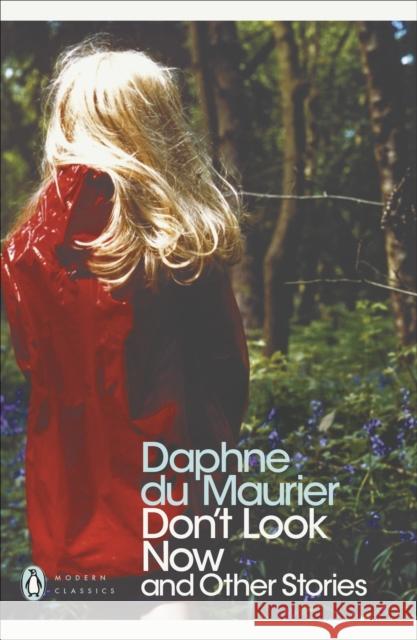 Don't Look Now and Other Stories Daphne Du Maurier 9780141188379 Penguin Books Ltd - książka