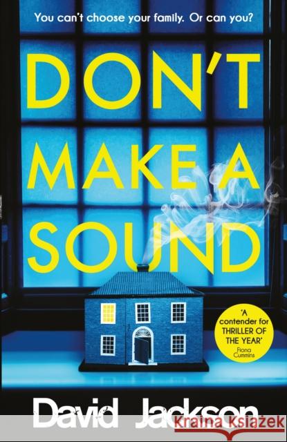 Don't Make a Sound Jackson, David 9781785763908 Bonnier Zaffre UK - książka