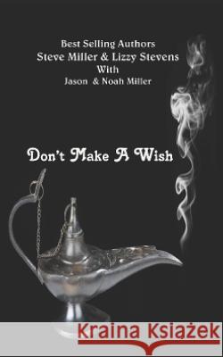 Don't Make A Wish Stevens, Lizzy 9781625264824 Solstice Publishing - książka