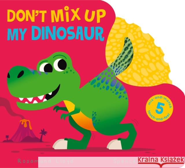 Don't Mix Up My Dinosaur Rosamund Lloyd 9781801044479 Little Tiger Press Group - książka