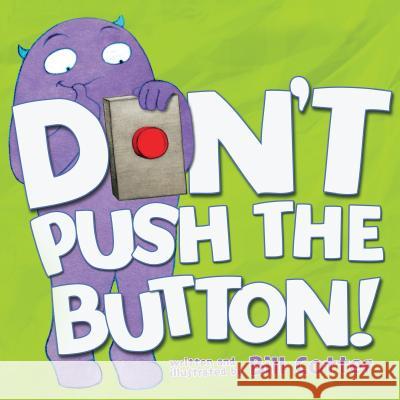 Don't Push the Button! Bill Cotter 9781492607632 Sourcebooks Jabberwocky - książka