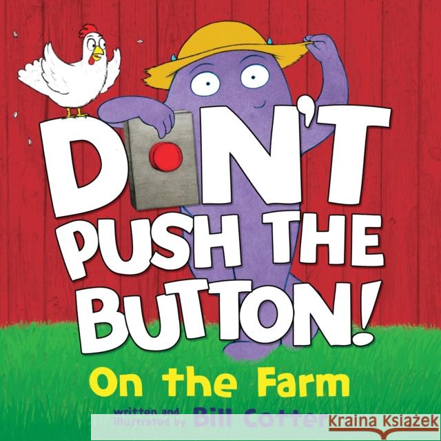 Don't Push the Button: On the Farm Bill Cotter 9781728277127 Sourcebooks, Inc - książka