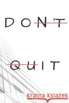 Don't Quit (Do It) Cam Bennett 9781655739347 Independently Published - książka