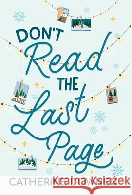 Don't Read the Last Page Catherine Downen 9781087912196 Catherine Downen - książka