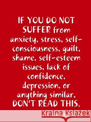 Don't Read This Timothy Mead 9781365122385 Lulu.com - książka