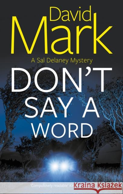 Don't Say a Word David Mark 9781448318216 Severn House - książka