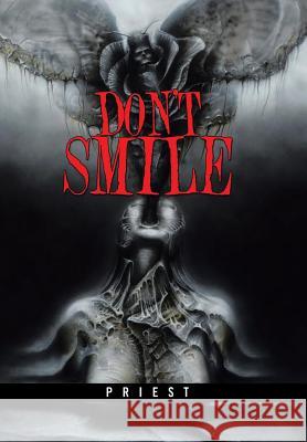 Don't Smile Priest 9781496916914 Authorhouse - książka