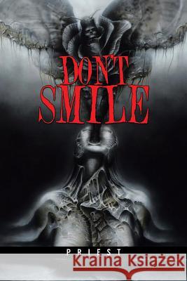 Don't Smile Priest 9781496916921 Authorhouse - książka