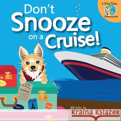 Don't Snooze on a Cruise Laura Hockensmith Laura Hockensmith 9789082854541 Smith & Heath - książka