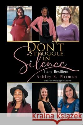 Don't Struggle in Silence: I am Resilient Lands, Amie 9798745209574 Independently published - książka
