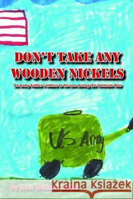 Don't Take Any Wooden Nickels John Carter 9781329409583 Lulu.com - książka