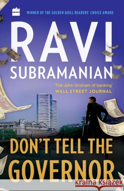 Don't Tell The Governor Ravi Subramanian 9789353024628 HarperCollins India - książka