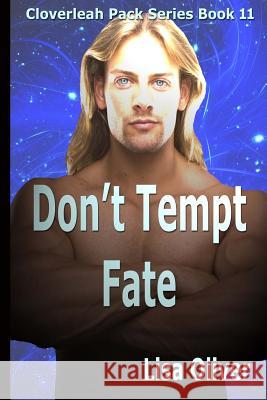 Don't Tempt Fate Lisa Oliver 9781979970112 Createspace Independent Publishing Platform - książka
