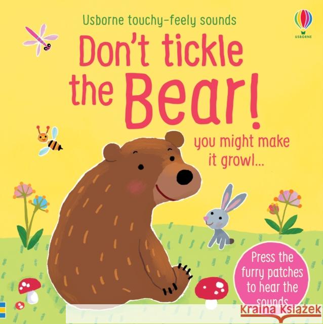 Don't Tickle the Bear! Sam Taplin 9781474976756 Usborne Publishing Ltd - książka