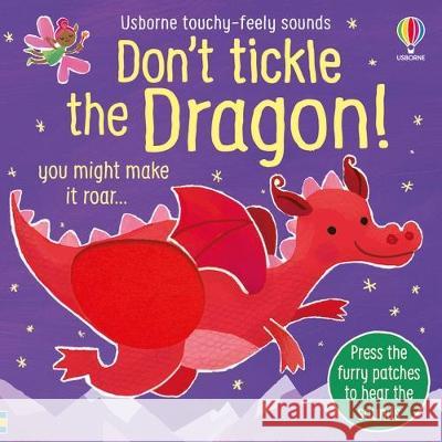 Don't Tickle the Dragon Sam Taplin Ana Martin Larranaga 9781805071280 Usborne Books - książka