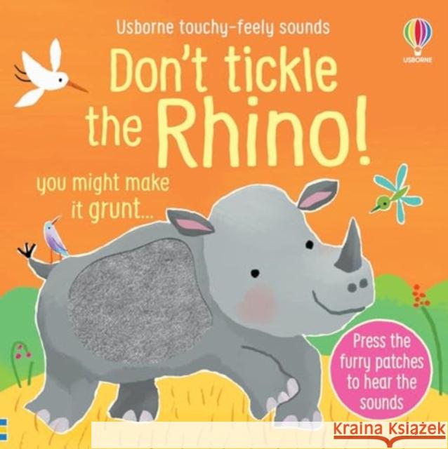 Don't Tickle the Rhino! Sam Taplin 9781805312574 Usborne Publishing Ltd - książka