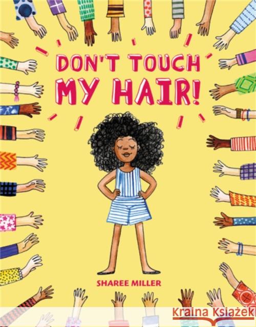 Don't Touch My Hair! Sharee Miller 9780316562584 Little, Brown Books for Young Readers - książka