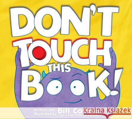 Don't Touch This Book! Bill Cotter 9781492648048 Sourcebooks Jabberwocky - książka