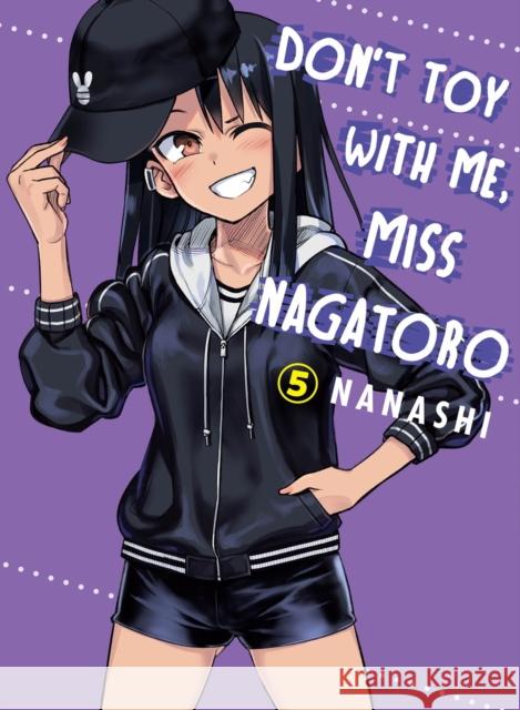 Don't Toy With Me Miss Nagatoro, Volume 5 Nanashi 9781949980851 Vertical, Inc. - książka