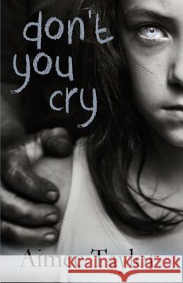 Don't You Cry Aimee McPartlan 9781937273446 Martin Sisters Publishing - książka