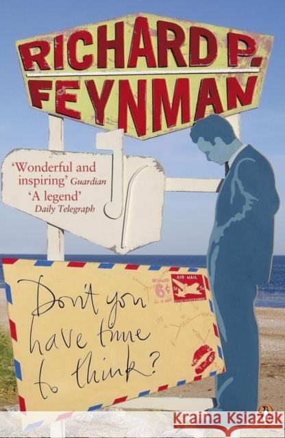 Don't You Have Time to Think? Richard P Feynman 9780141021133 Penguin Books Ltd - książka