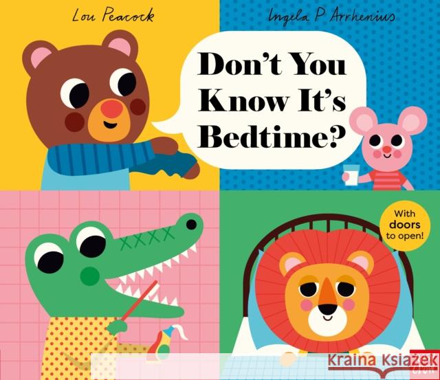 Don't You Know It's Bedtime? Lou Peacock 9781805135609 Nosy Crow Ltd - książka