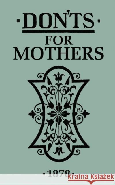 Don'ts for Mothers   9781408152232 Bloomsbury Publishing PLC - książka