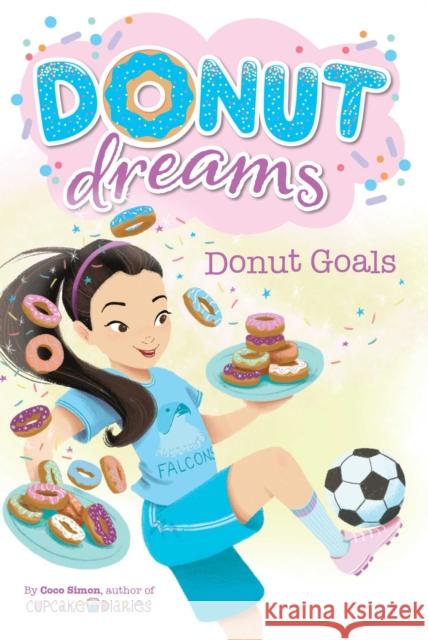 Donut Goals Simon, Coco 9781534495982 Simon Spotlight - książka