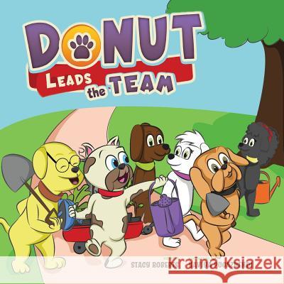 Donut Leads the Team Stacy Marie Roberts Kaviya Pugazhendi 9781732830844 Skylight Books - książka