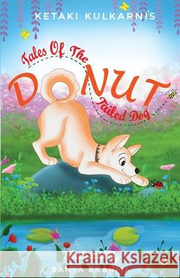 Donut: Tales of the Donut Tailed Dog Ketaki Kulkarni 9781637145739 Notion Press - książka